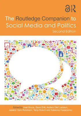 Bruns / Enli / Robinson |  The Routledge Companion to Social Media and Politics | Buch |  Sack Fachmedien