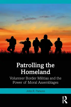 Parsons |  Patrolling the Homeland | Buch |  Sack Fachmedien