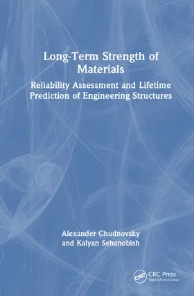 Chudnovsky / Sehanobish | Long-Term Strength of Materials | Buch | 978-1-032-41814-8 | www.sack.de