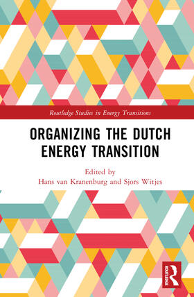 Kranenburg / Witjes | Organizing the Dutch Energy Transition | Buch | 978-1-03-241869-8 | sack.de