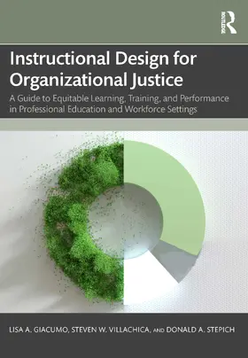 Giacumo / Villachica / Stepich |  Instructional Design for Organizational Justice | Buch |  Sack Fachmedien