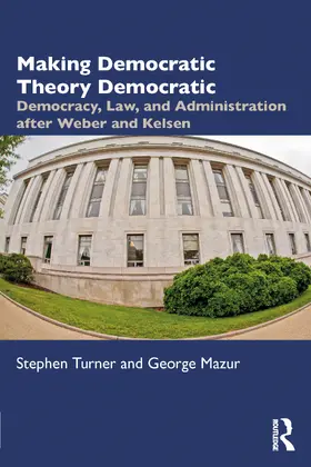 Turner / Mazur |  Making Democratic Theory Democratic | Buch |  Sack Fachmedien