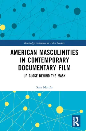 Martín |  American Masculinities in Contemporary Documentary Film | Buch |  Sack Fachmedien