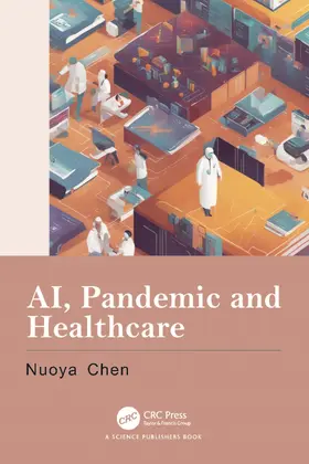 Chen |  AI, Pandemic and Healthcare | Buch |  Sack Fachmedien