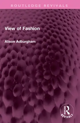 Adburgham |  View of Fashion | Buch |  Sack Fachmedien