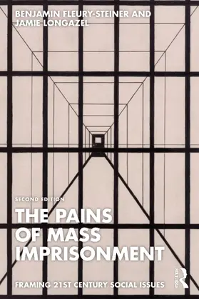 Fleury-Steiner / Longazel |  The Pains of Mass Imprisonment | Buch |  Sack Fachmedien