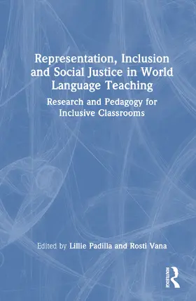 Padilla / Vana |  Representation, Inclusion and Social Justice in World Language Teaching | Buch |  Sack Fachmedien