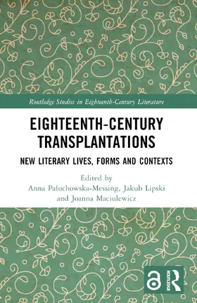 Paluchowska-Messing / Lipski / Maciulewicz | Eighteenth-Century Transplantations | Buch | 978-1-032-42311-1 | www.sack.de