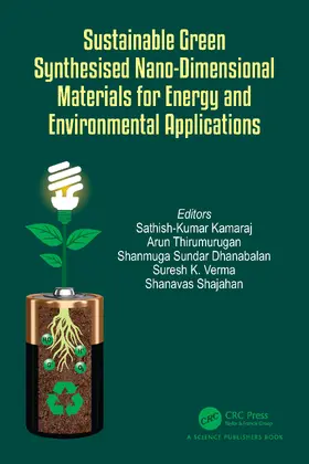 Kamaraj / Thirumurugan / Dhanabalan |  Sustainable Green Synthesised Nano-Dimensional Materials for Energy and Environmental Applications | Buch |  Sack Fachmedien