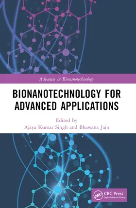 Singh / Jain |  Bionanotechnology for Advanced Applications | Buch |  Sack Fachmedien