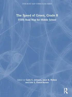 Johnson / Walton / Peters-Burton |  The Speed of Green, Grade 8 | Buch |  Sack Fachmedien
