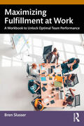 Slusser |  Maximizing Fulfillment at Work | Buch |  Sack Fachmedien