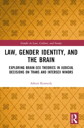 Kennedy |  Law, Gender Identity, and the Brain | Buch |  Sack Fachmedien