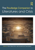 Battisti / Pellicer-Ortín / Kuznetski |  The Routledge Companion to Literatures and Crisis | Buch |  Sack Fachmedien