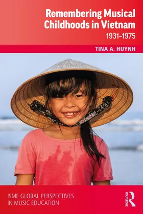 Huynh | Remembering Musical Childhoods in Vietnam | Buch | 978-1-032-42535-1 | www.sack.de