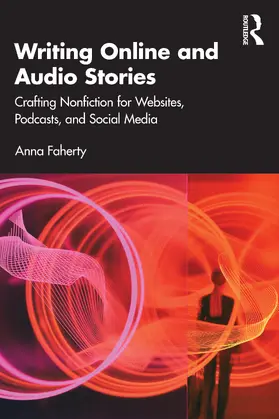 Faherty | Writing Online and Audio Stories | Buch | 978-1-032-42584-9 | www.sack.de