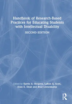 Shogren / Scott / Dean |  Handbook of Research-Based Practices for Educating Students with Intellectual Disability | Buch |  Sack Fachmedien