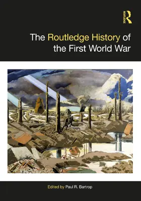 Bartrop |  The Routledge History of the First World War | Buch |  Sack Fachmedien