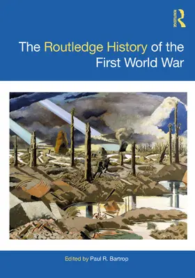 Bartrop |  The Routledge History of the First World War | Buch |  Sack Fachmedien