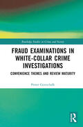 Gottschalk |  Fraud Examinations in White-Collar Crime Investigations | Buch |  Sack Fachmedien