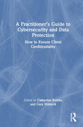 Knibbs / Hibberd |  A Practitioner's Guide to Cybersecurity and Data Protection | Buch |  Sack Fachmedien
