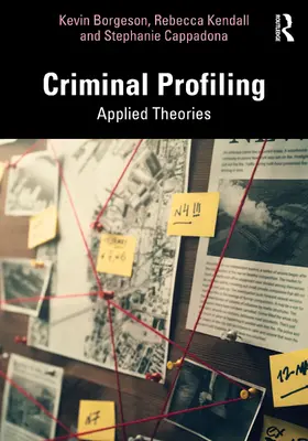 Borgeson / Kendall / Cappadona |  Criminal Profiling | Buch |  Sack Fachmedien