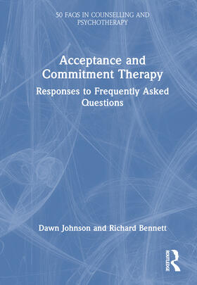 Johnson / Bennett | Johnson, D: Acceptance and Commitment Therapy | Buch | 978-1-03-242938-0 | sack.de