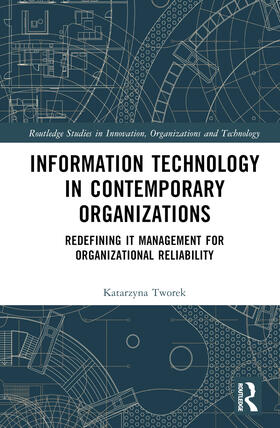 Tworek | Information Technology in Contemporary Organizations | Buch | 978-1-03-242951-9 | sack.de