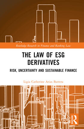 Arias Barrera | The Law of ESG Derivatives | Buch | 978-1-03-242995-3 | sack.de