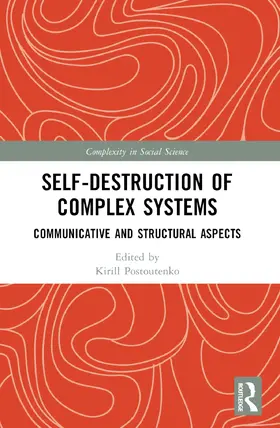Postoutenko |  Self-Destruction of Complex Systems | Buch |  Sack Fachmedien