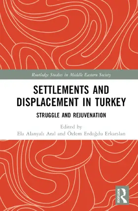 Erkarslan / Aral |  Settlements and Displacement in Turkey | Buch |  Sack Fachmedien