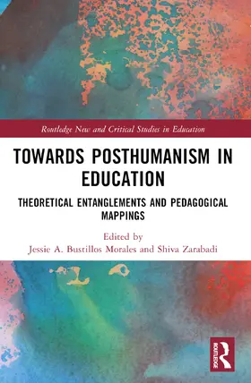 Bustillos Morales / Zarabadi |  Towards Posthumanism in Education | Buch |  Sack Fachmedien