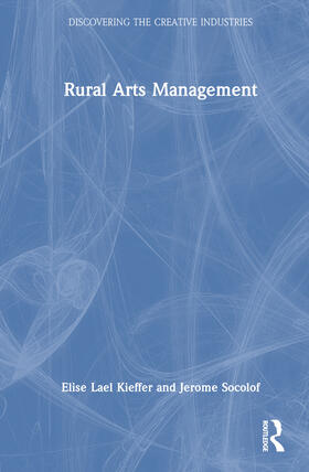Kieffer / Socolof | Rural Arts Management | Buch | 978-1-03-243142-0 | sack.de