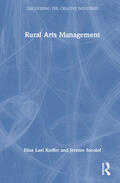 Kieffer / Socolof |  Rural Arts Management | Buch |  Sack Fachmedien