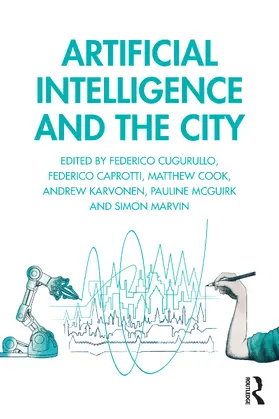 Caprotti / Cugurullo / Cook |  Artificial Intelligence and the City | Buch |  Sack Fachmedien