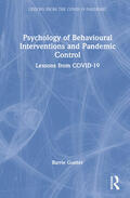 Gunter |  Psychology of Behavioural Interventions and Pandemic Control | Buch |  Sack Fachmedien