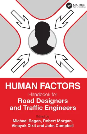 Campbell / Regan / Morgan |  Human Factors Handbook for Road Designers and Traffic Engineers | Buch |  Sack Fachmedien