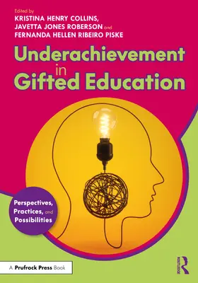 Collins / Roberson / Piske |  Underachievement in Gifted Education | Buch |  Sack Fachmedien