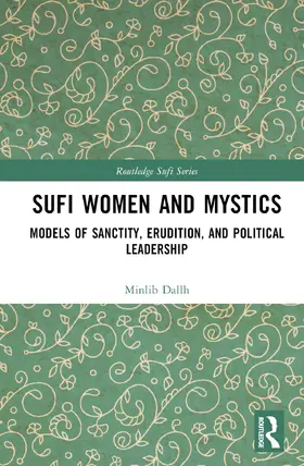 Dallh |  Sufi Women and Mystics | Buch |  Sack Fachmedien