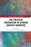 Britland / Dapena |  The Political Imagination in Spanish Graphic Narrative | Buch |  Sack Fachmedien