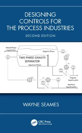 Seames |  Designing Controls for the Process Industries | Buch |  Sack Fachmedien