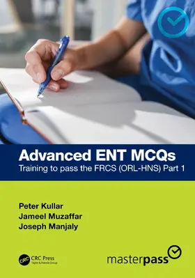 Kullar / Muzaffar / Manjaly |  Advanced ENT MCQs | Buch |  Sack Fachmedien