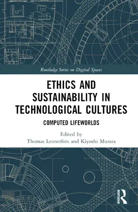 Lennerfors / Murata |  Ethics and Sustainability in Digital Cultures | Buch |  Sack Fachmedien