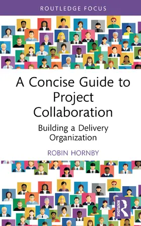 Hornby | A Concise Guide to Project Collaboration | Buch | 978-1-032-43545-9 | sack.de