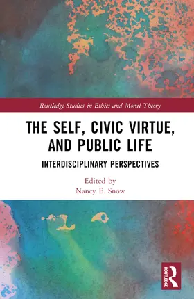 Snow |  The Self, Civic Virtue, and Public Life | Buch |  Sack Fachmedien