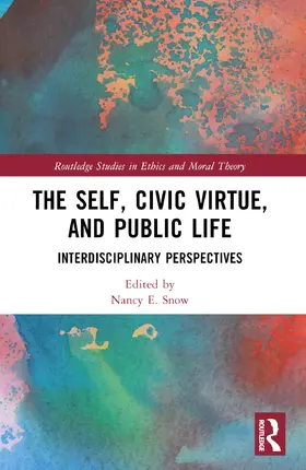 Snow |  The Self, Civic Virtue, and Public Life | Buch |  Sack Fachmedien