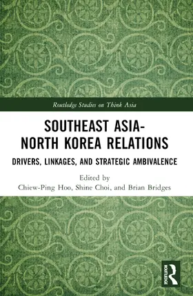 Bridges / Hoo / Choi |  Southeast Asia-North Korea Relations | Buch |  Sack Fachmedien