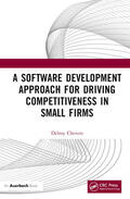 Chevers |  A Software Development Approach for Driving Competitiveness in Small Firms | Buch |  Sack Fachmedien
