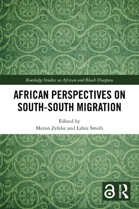 Zeleke / Smith |  African Perspectives on South-South Migration | Buch |  Sack Fachmedien