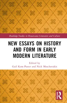 Moschovakis / Paster |  New Essays on History and Form in Early Modern English Literature | Buch |  Sack Fachmedien